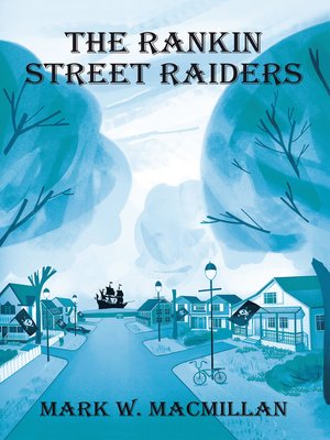 cover image of The Rankin Street Raiders